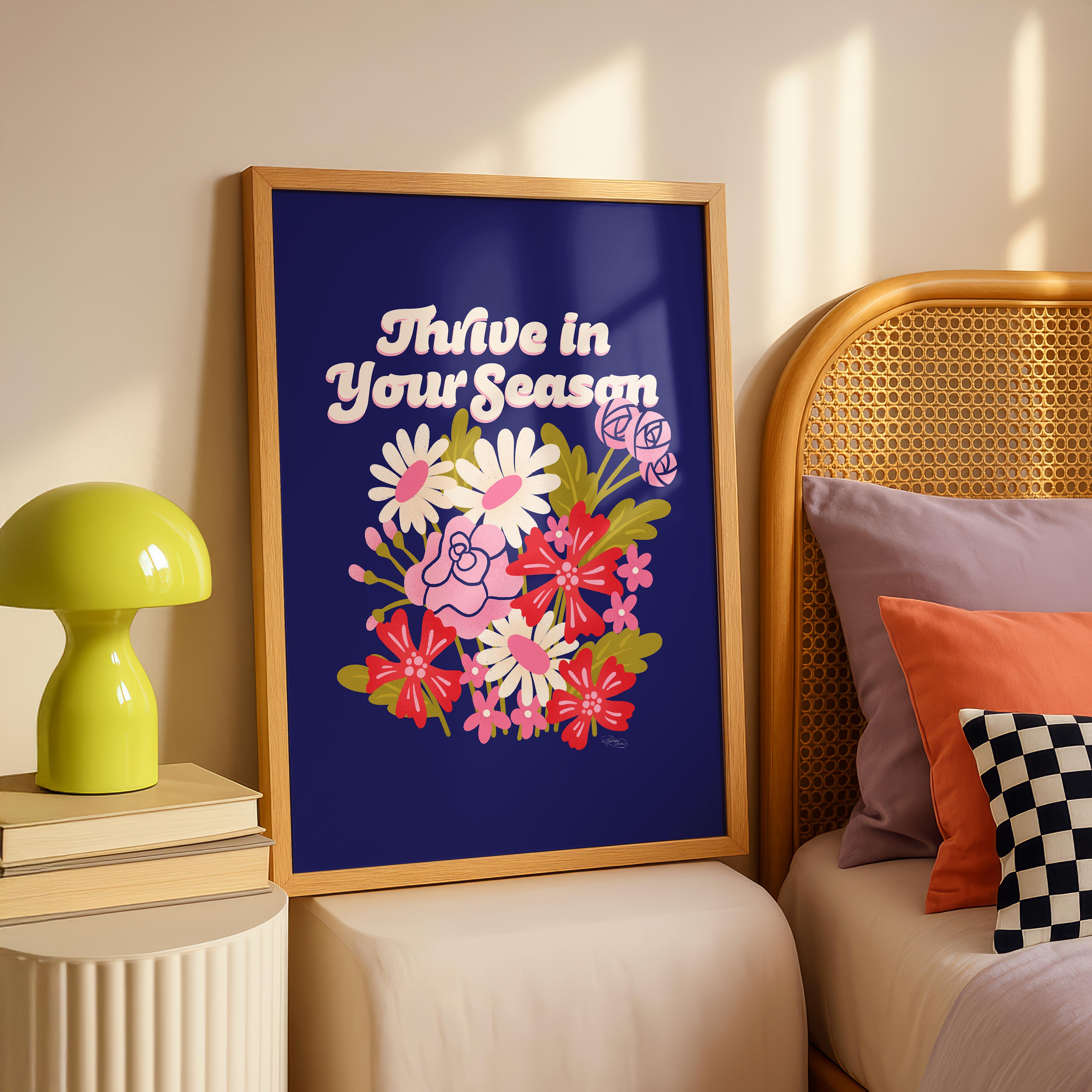 Thrive in Your Season - Rosalinde Clara - Rolled Poster Wall Art Print | House Prints