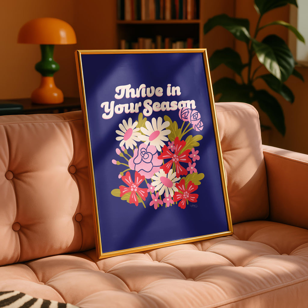 Thrive in Your Season - Rosalinde Clara - Rolled Poster Wall Art Print | House Prints