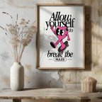 Break the Rules in Style - Rolled Poster Wall Art Print | House Prints
