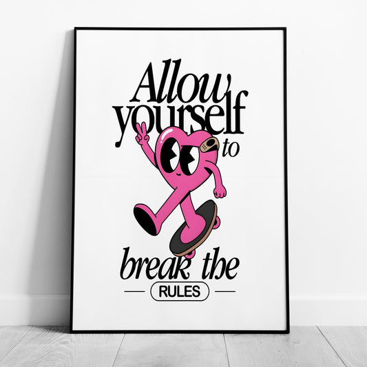 Break the Rules in Style - Rolled Poster Wall Art Print - House Prints