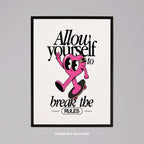 Break the Rules in Style - Rolled Poster Wall Art Print | House Prints