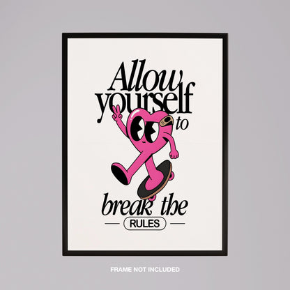 Break the Rules in Style - Rolled Poster Wall Art Print - House Prints