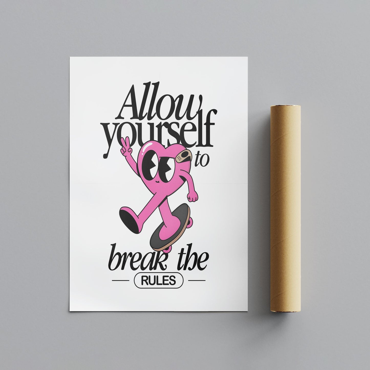 Break the Rules in Style - Rolled Poster Wall Art Print - House Prints