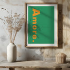 Abstract Green Amore Modern Text Quote - Rolled Poster Wall Art Print | House Prints