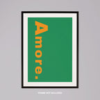 Abstract Green Amore Modern Text Quote - Rolled Poster Wall Art Print | House Prints