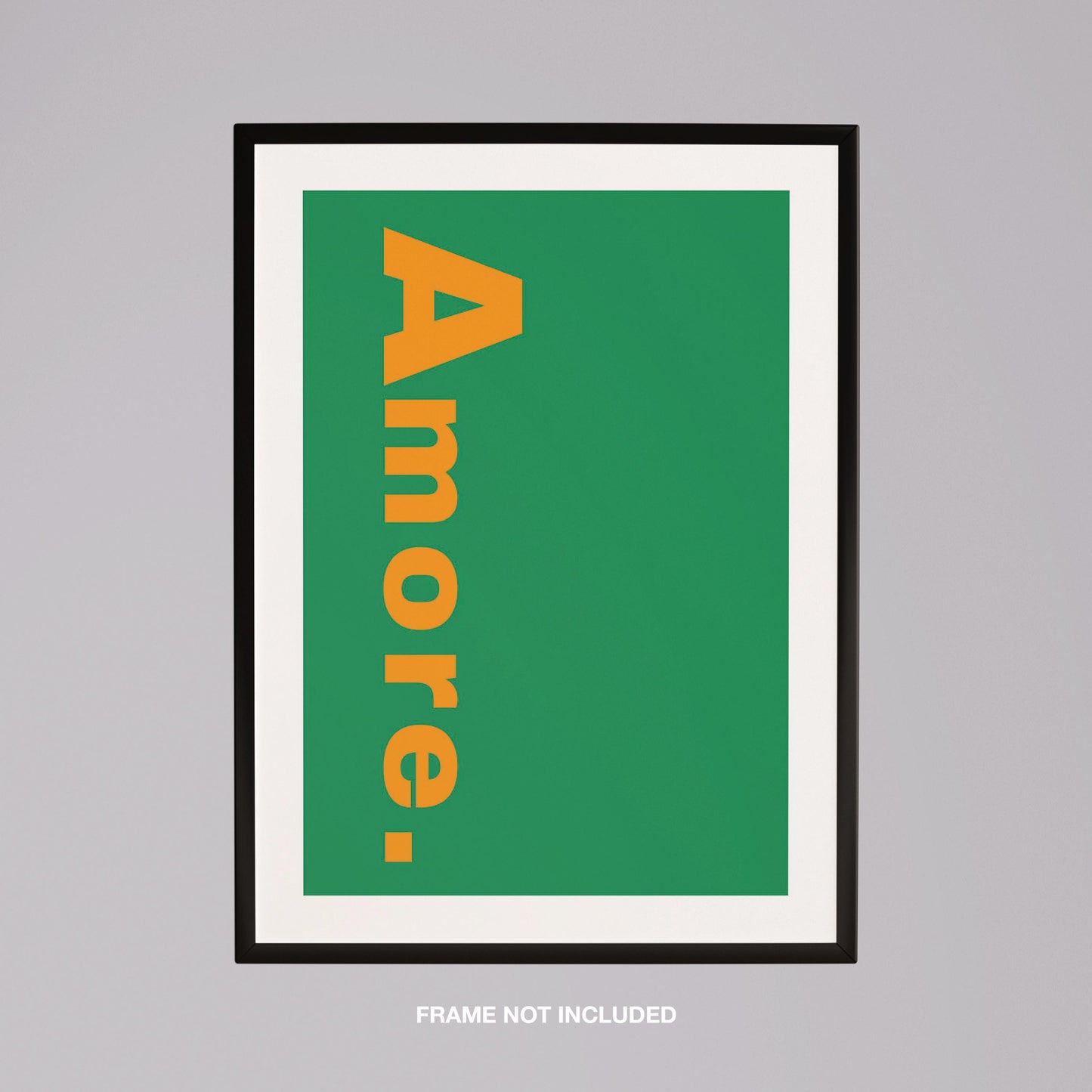 Abstract Green Amore Modern Text Quote - Rolled Poster Wall Art Print - House Prints