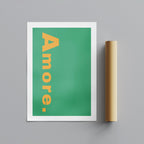 Abstract Green Amore Modern Text Quote - Rolled Poster Wall Art Print | House Prints