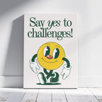 Yellow Smile Say Yes to Challenges - Framed Canvas Wall Art Print | House Prints
