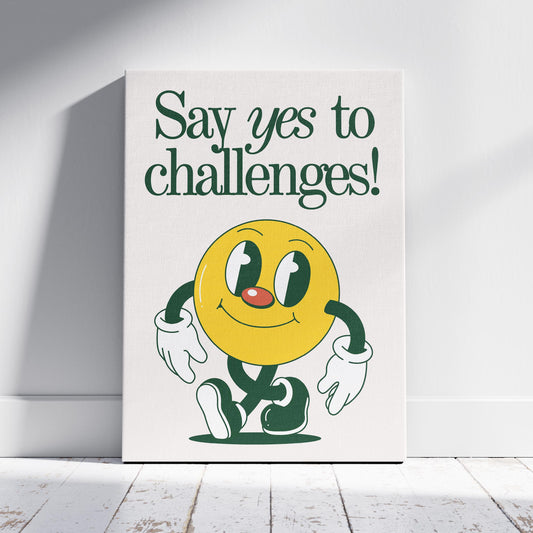 Yellow Smile Say Yes to Challenges - Framed Canvas Wall Art Print - House Prints