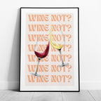 Wine Not Cheers to Moments - Rolled Poster Wall Art Print | House Prints