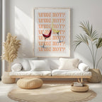 Wine Not Cheers to Moments - Rolled Poster Wall Art Print | House Prints