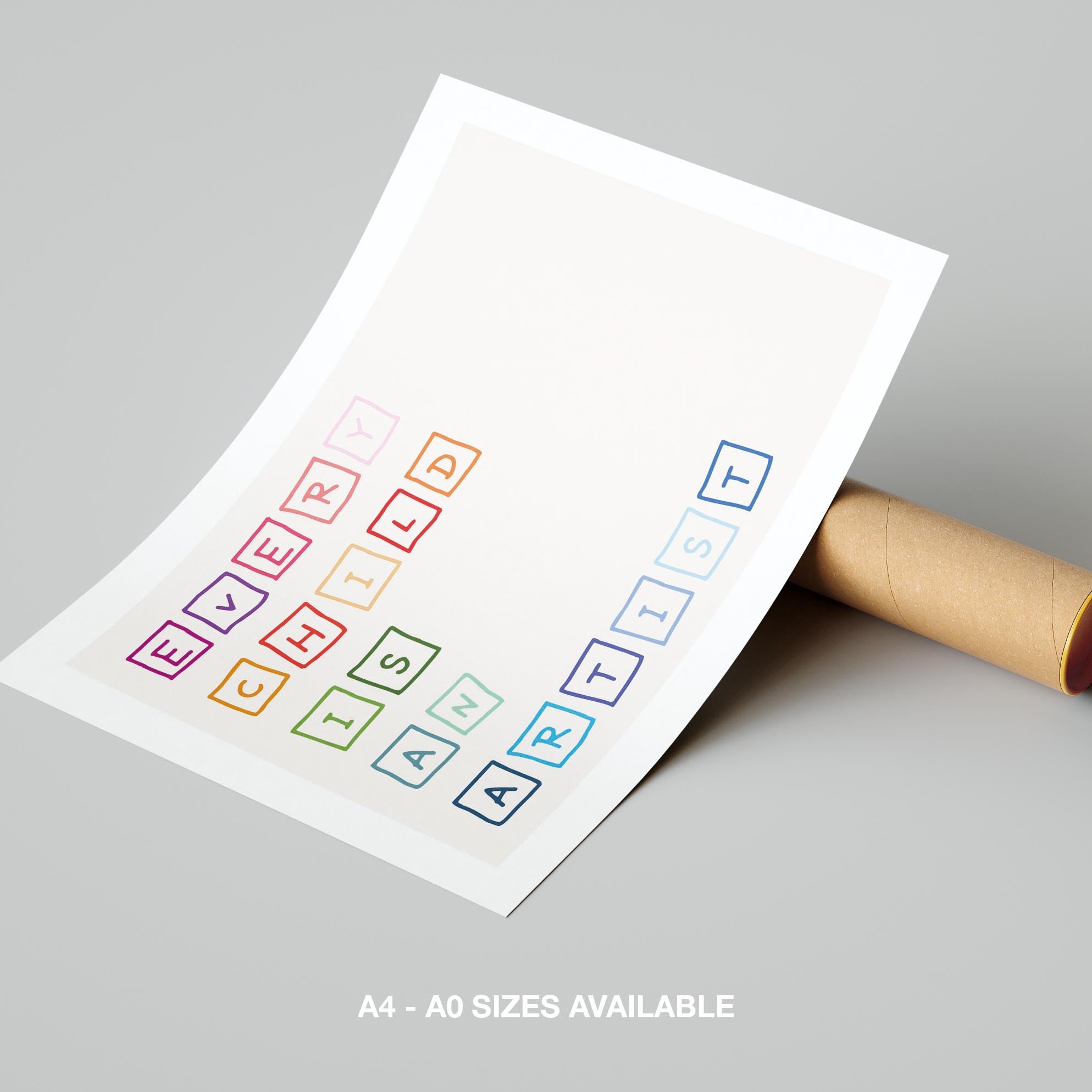 Every Child is an Artist Nursery Quote - Rolled Poster Wall Art Print | House Prints