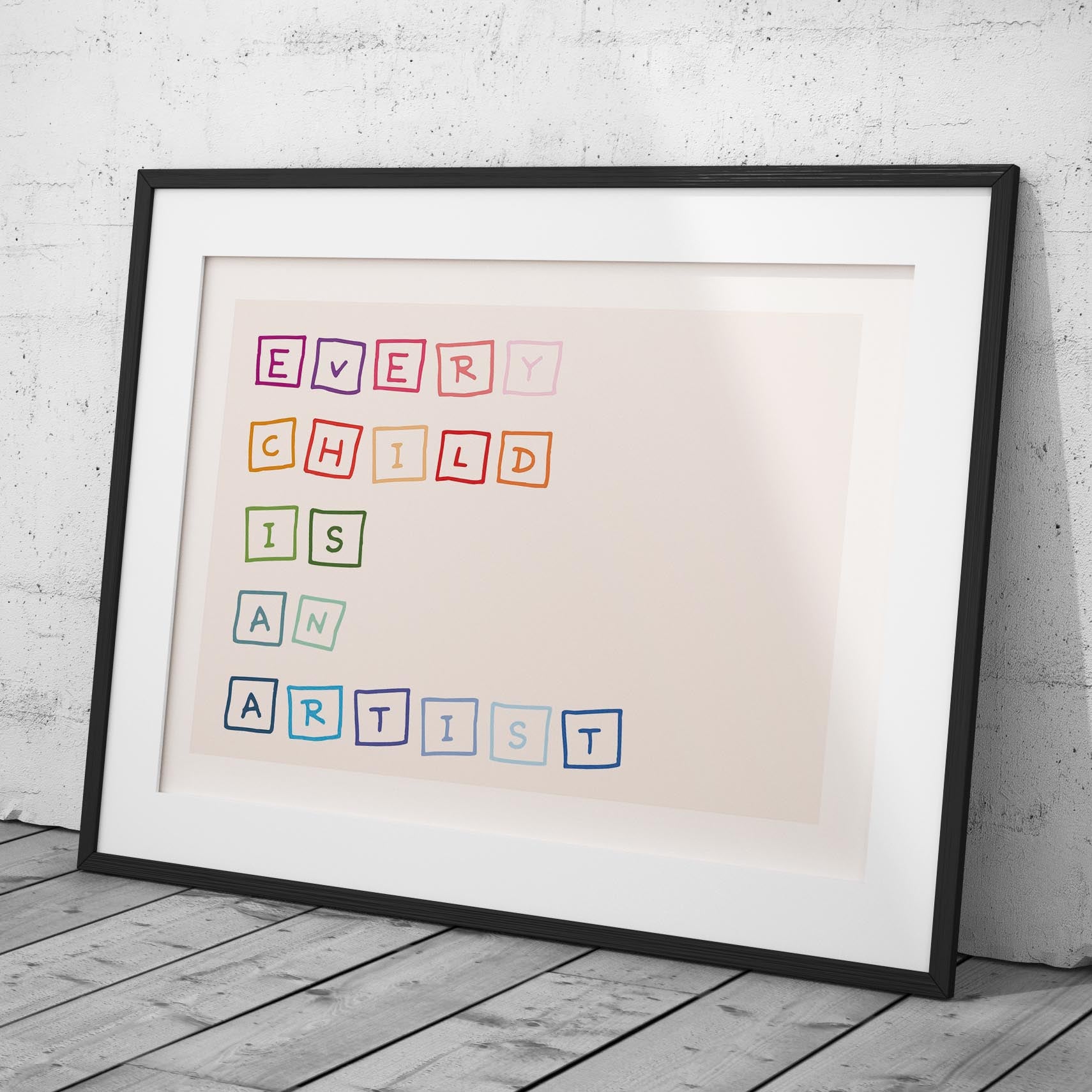 Every Child is an Artist Nursery Quote - Rolled Poster Wall Art Print | House Prints