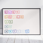 Every Child is an Artist Nursery Quote - Rolled Poster Wall Art Print | House Prints