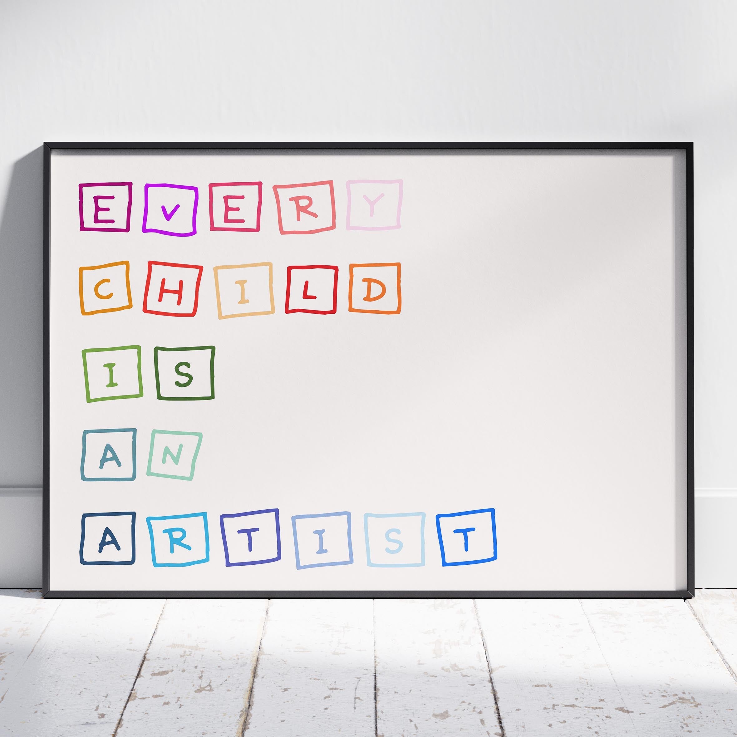 Every Child is an Artist Nursery Quote - Rolled Poster Wall Art Print | House Prints