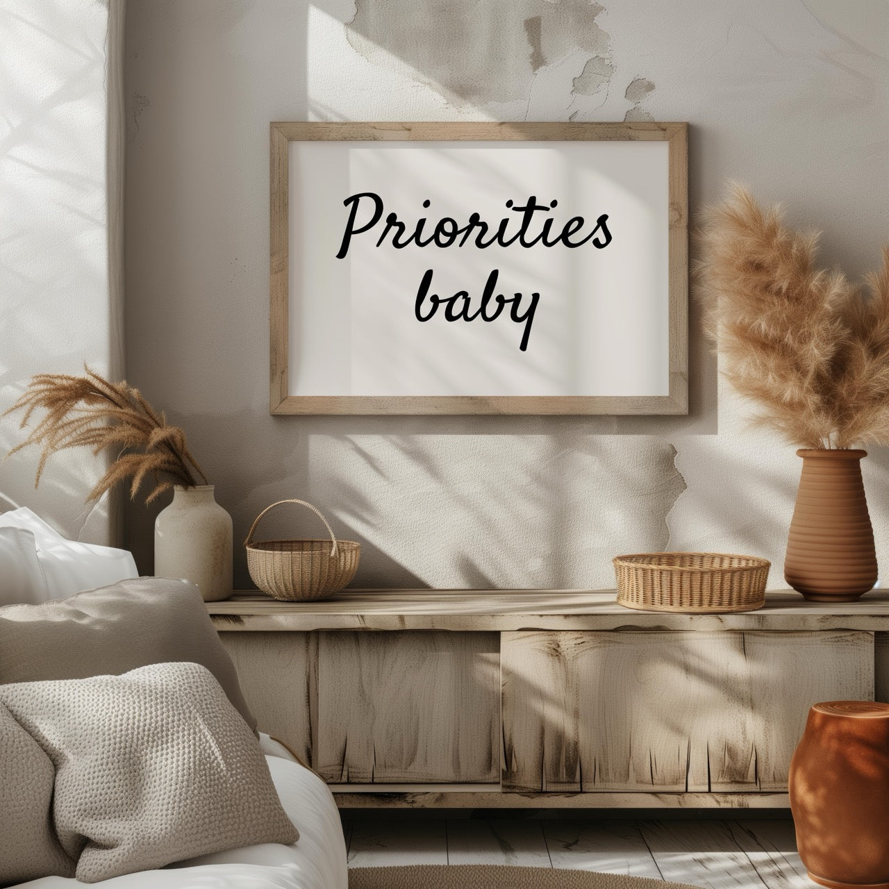 Priorities Baby Motivational Text Quote - Rolled Poster Wall Art Print - House Prints