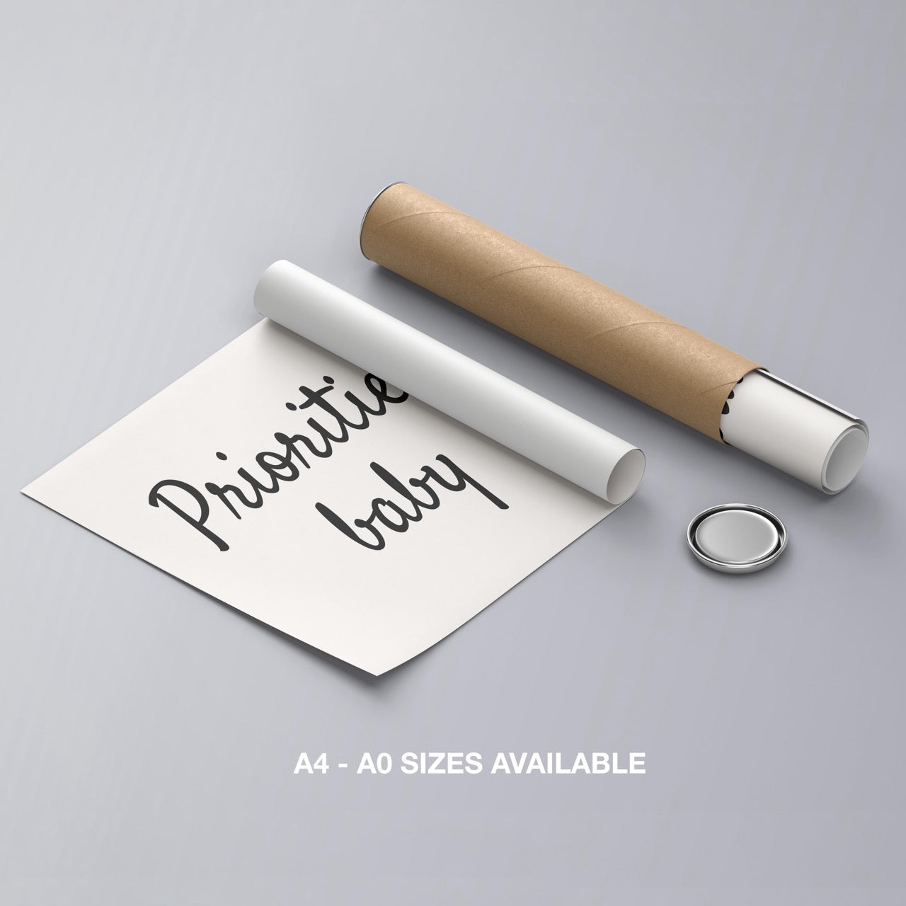 Priorities Baby Motivational Text Quote - Rolled Poster Wall Art Print - House Prints