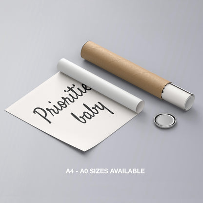 Priorities Baby Motivational Text Quote - Rolled Poster Wall Art Print - House Prints