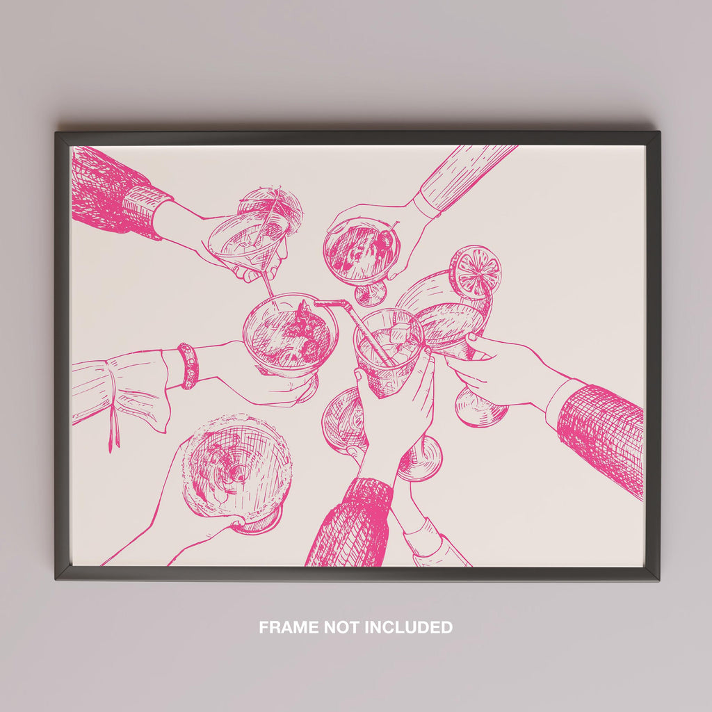Pink Cheers to Good Times - Rolled Poster Wall Art Print | House Prints